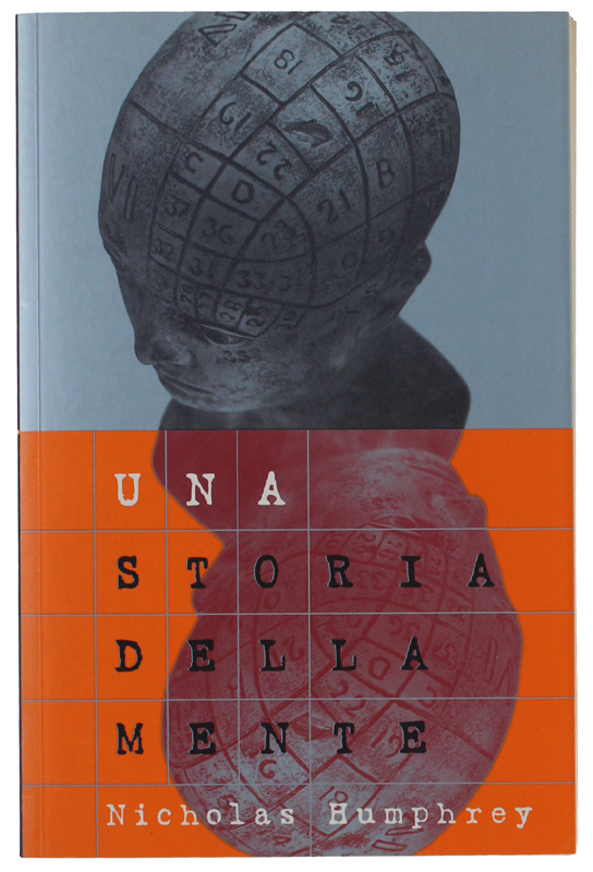 UNA STORIA DELLA MENTE OVVERO PERCHÉ NON VEDIAMO CON LE …