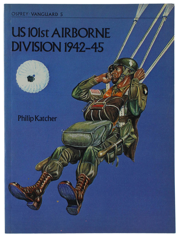 US 101ST AIRBORNE DIVISION 1942-45 [inglese]