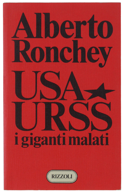USA - URSS : i giganti malati.