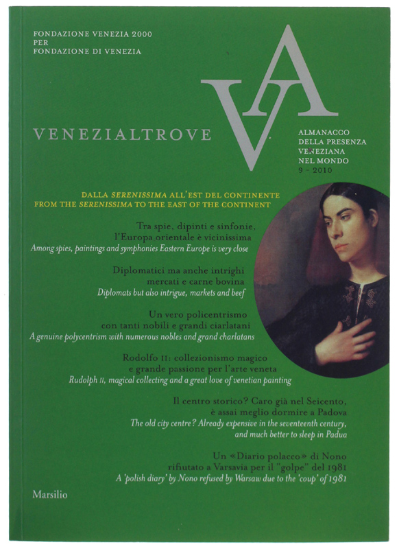 VENEZIALTROVE. Almanacco della presenza veneziana nel mondo. N. 9 - …