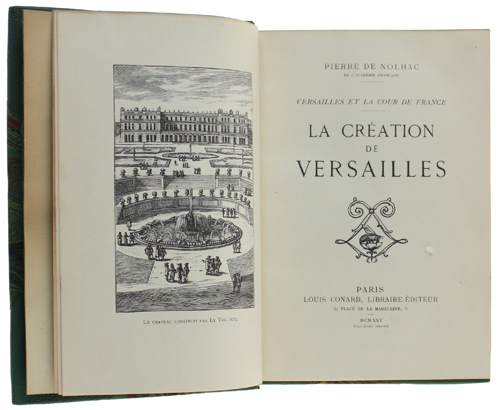 Versailles et la Cour de France - LA CRÉATION DE …