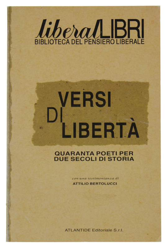 VERSI DI LIBERTA' Quaranta poeti per due secoli di storia …