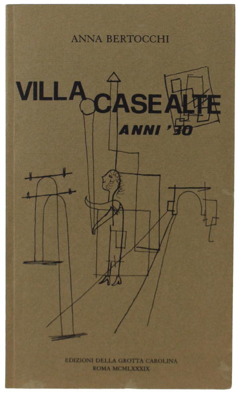 VILLA CASE ALTE - Anni '30