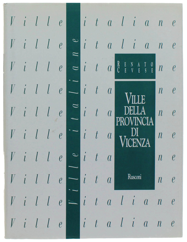 VILLE DELLA PROVINCIA DI VICENZA - Veneto 2.