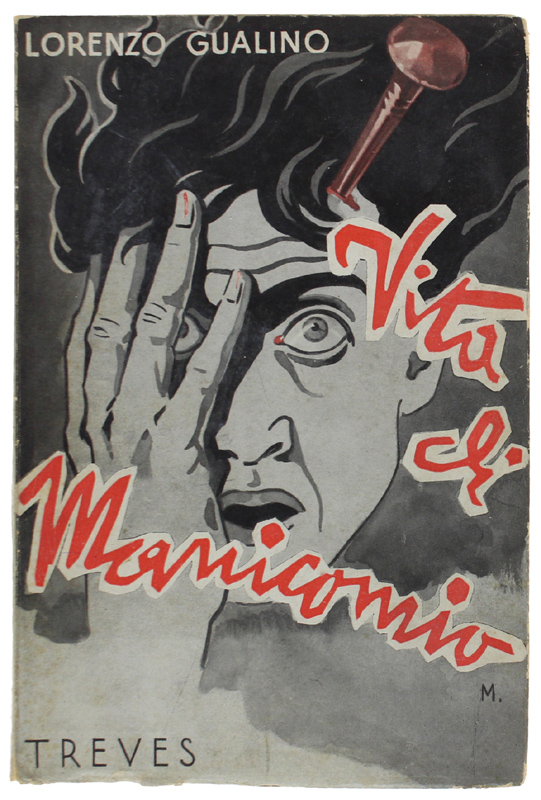 VITA DI MANICOMIO [Prima edizione]