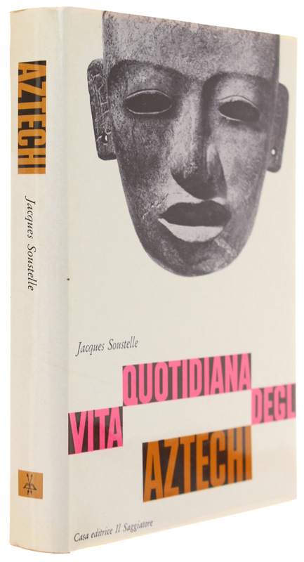 VITA QUOTIDIANA DEGLI AZTECHI [1a edizione italiana, con astuccio: come …