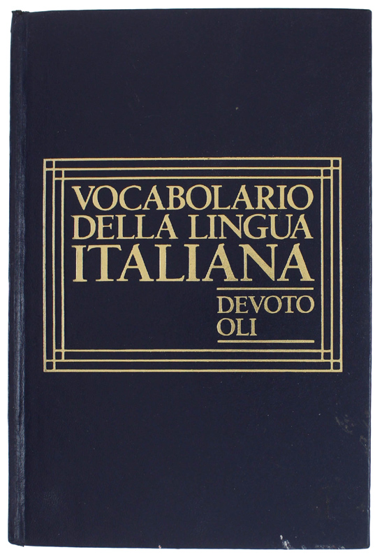 VOCABOLARIO DELLA LINGUA ITALIANA [in 1 volume rilegato].