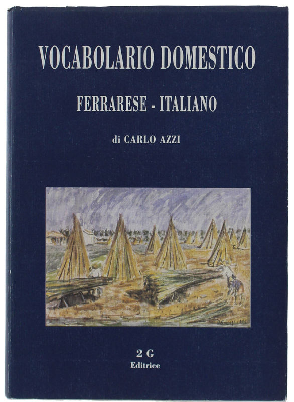 VOCABOLARIO DOMESTICO FERRARESE-ITALIANO
