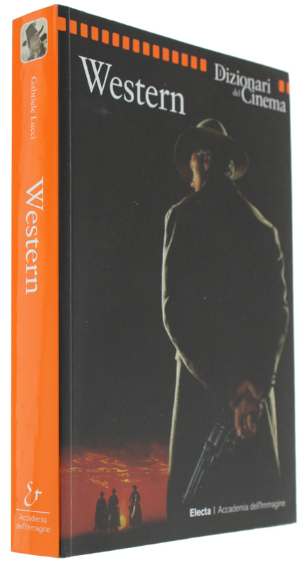 WESTERN [Dizionari del Cinema - come nuovo]