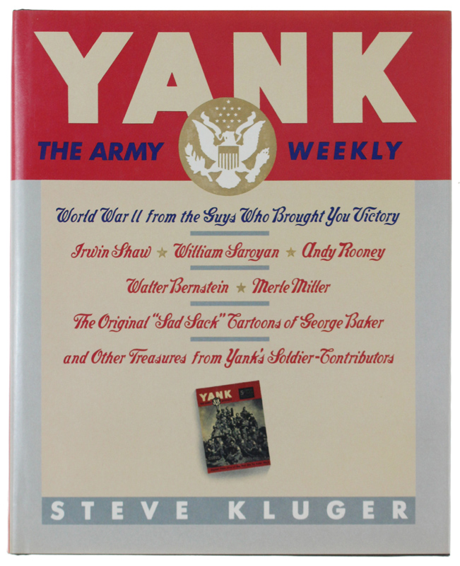 YANK - The Army Weekly. World War II from the …