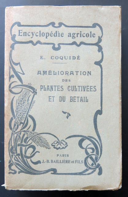 Amélioration des plantes cultivées e du bétail.