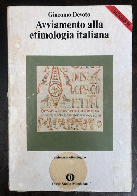 Avviamento alla etimologia italiana. Dizionario etimologico.