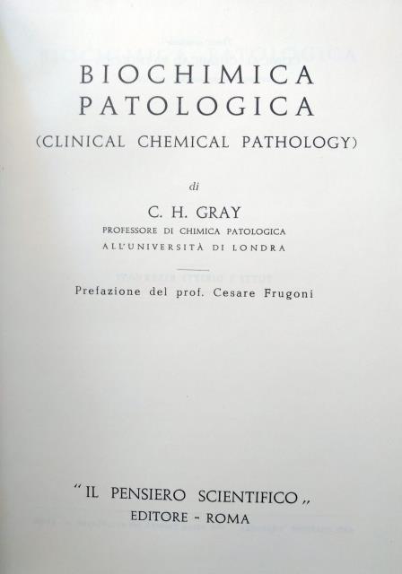 Biochimica patologica (Clinical Chemical Patology).