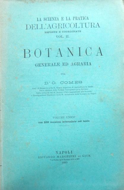 Botanica generale ed agraria.