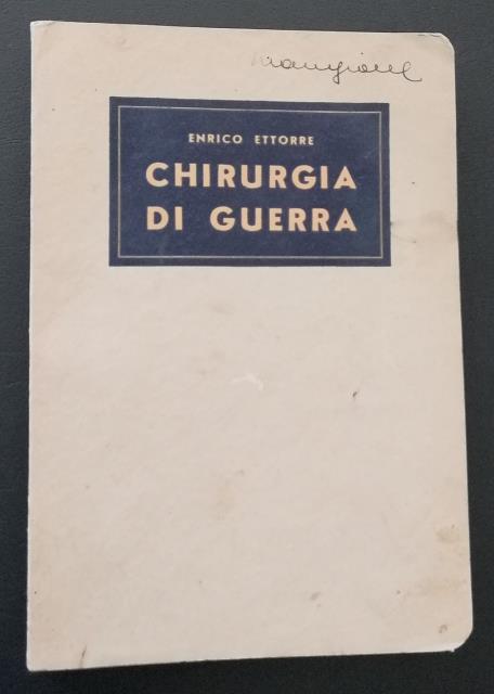 Chirurgia di guerra.