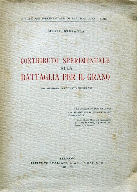 Contributo sperimentale alla battaglia per il grano.