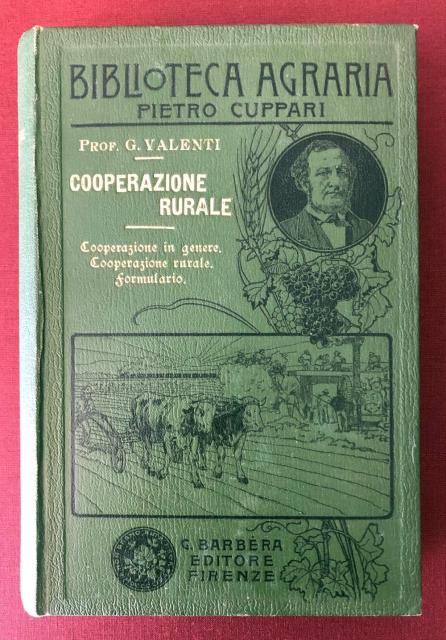 Cooperazione rurale. La cooperazione in genere. Le forme e lo …