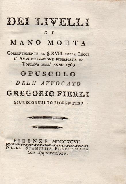 Dei livelli di mano morta. Coerentemente al parag. XVIII della …