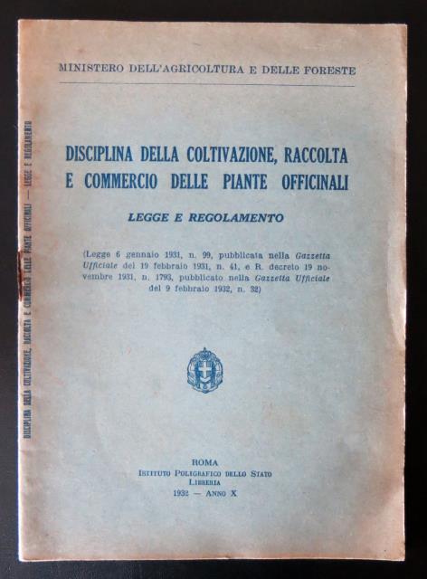 Disciplina della coltivazione, raccolta e commercio delle piante officinali. Legge …