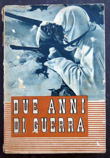 Due anni di guerra.