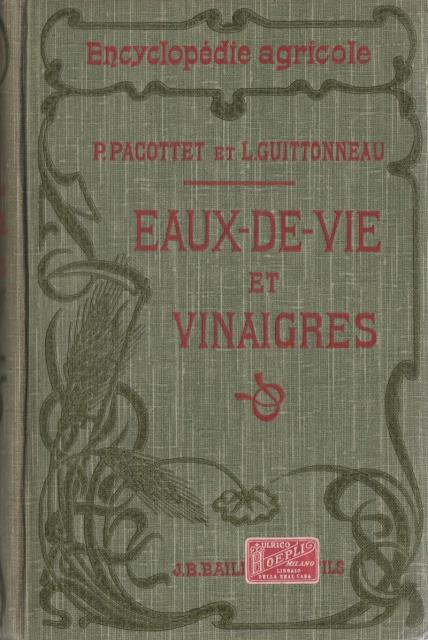 Eaux - de - vie et vinaigres.