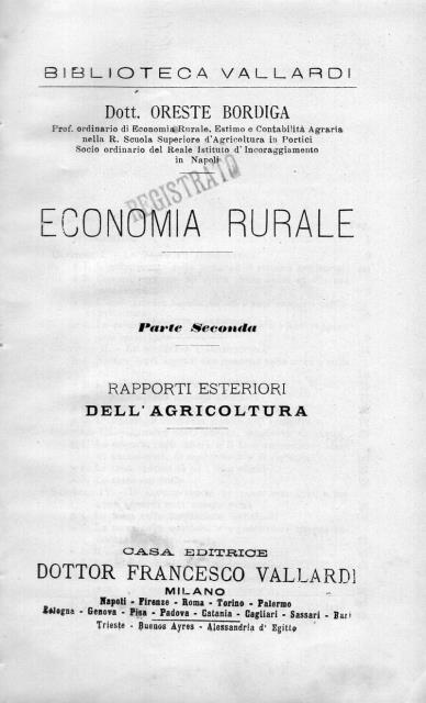 Economia rurale. Parte seconda: Rapporti esteriori dell'agricoltura.