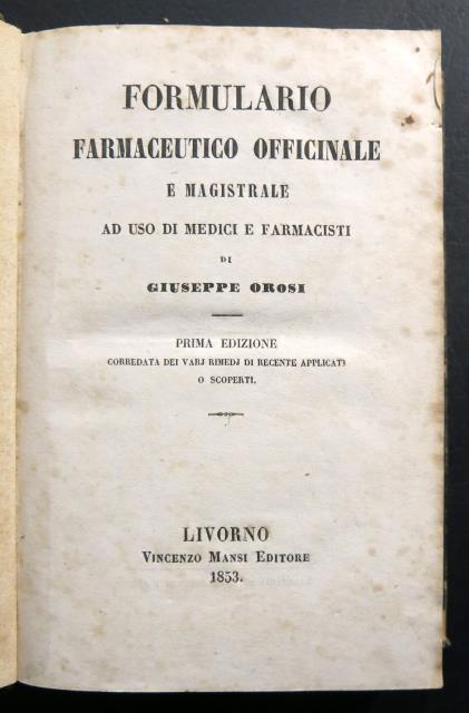 Formulario farmaceutico officinale e magistrale ad uso di medici e …