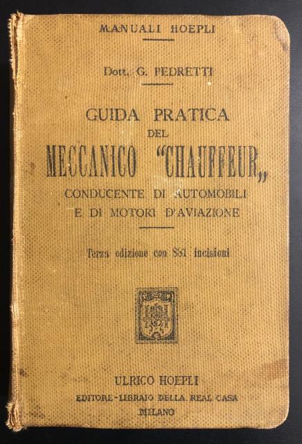 Guida pratica del meccanico Chauffer. Conducente di automobili e di …