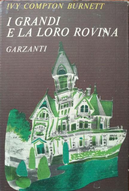 I grandi e la loro rovina (The Might and Their …