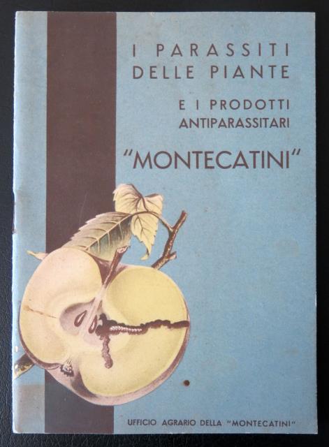 I parassiti delle piante e i prodotti antiparassitari "Montecatini".