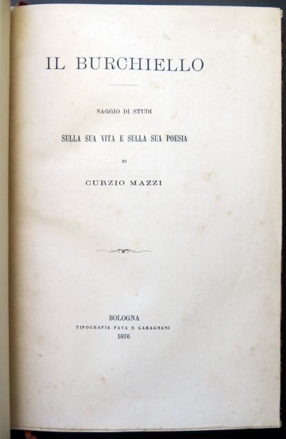 Il Burchiello. Saggio di studi sulla sua vita e sulla …