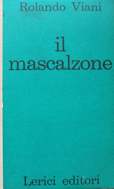 Il mascalzone.