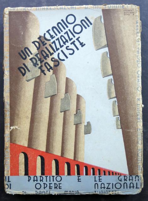 Il partito e le grandi opere nazionali. Un decennio di …