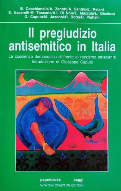 Il pregiudizio antisemitico in italia. La coscienza democratica difronte al …