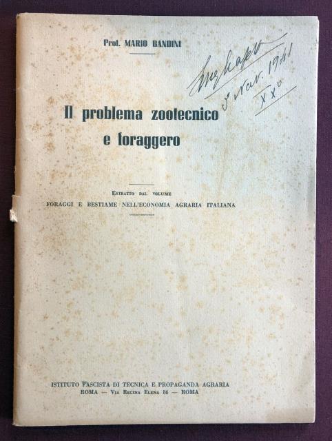 Il problema zootecnico e foraggero.