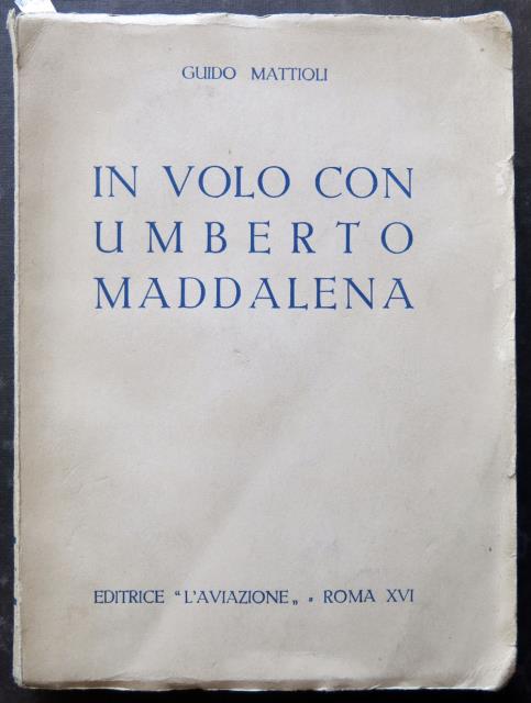 In volo con Umberto Maddalena.