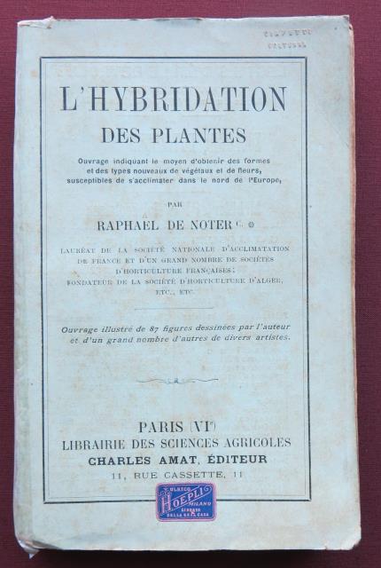 L'Hybridation des plantes.