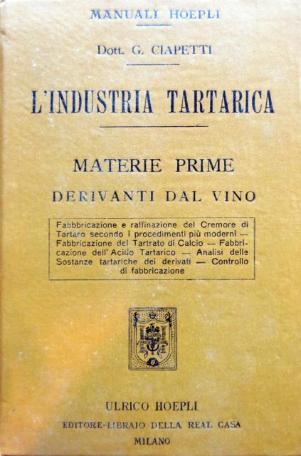 L'industria tartarica. Materie prime derivanti dal vino.