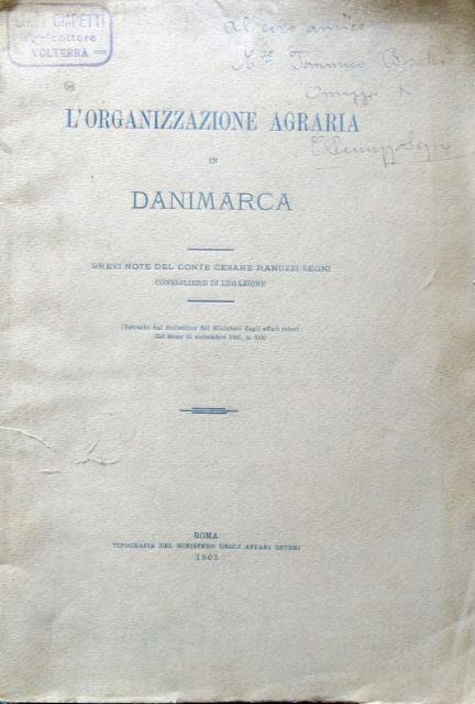 L'organizzazione agraria in Danimarca. Brevi note del Conte Cesare Ranuzzi …