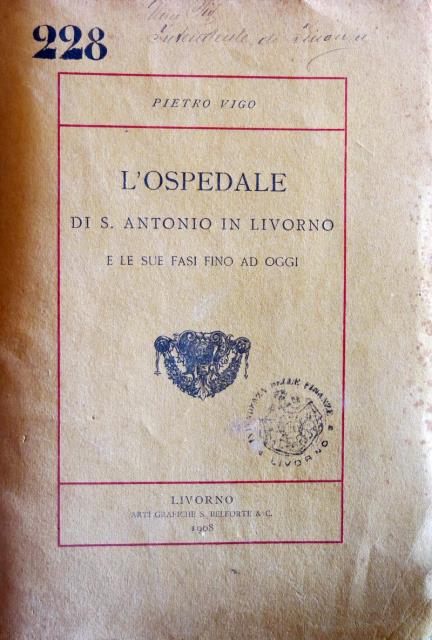 L'Ospedale di S. Antonio in Livorno e le sue fasi …