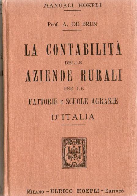 La contabilità delle aziende rurali per le fattorie e scuole …