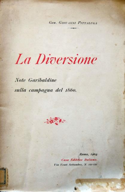 La Diversione. Note Garibaldine sulla campagna del 1860.