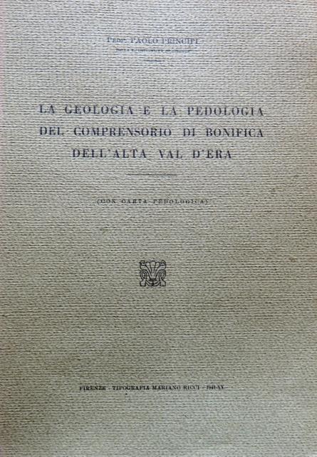 La geologia e la pedologia del comprensorio di bonifica dell'Alta …