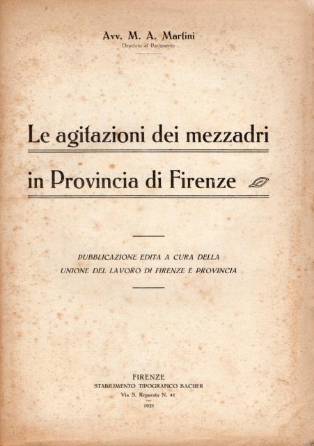 Le agitazioni dei mezzadri in Provincia di Firenze.