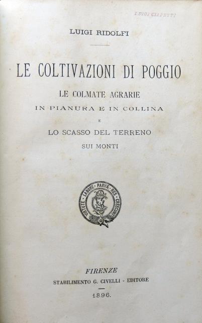 Le coltivazioni di poggio. Le colmate agrarie in pianura e …