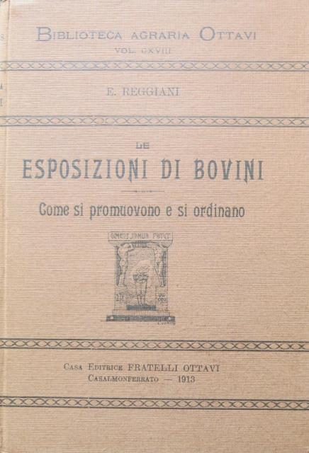 Le esposizione di bovini. Come si promuovono e si ordinano.