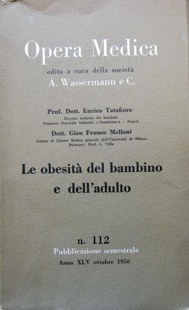 Le obesità del bambino e dell’adulto.