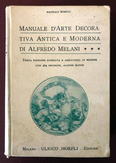 Manuale d'arte decorativa antica e moderna.