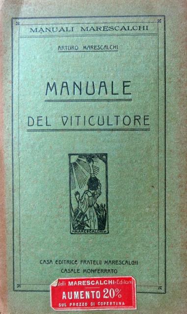 Manuale del viticultore.