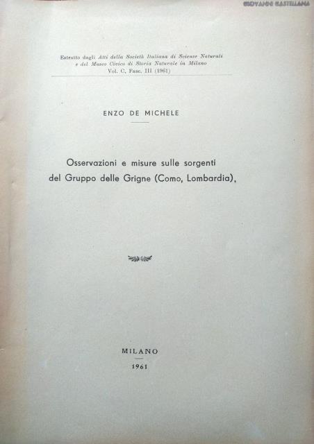 Osservazioni e misure sulle sorgenti del Gruppo delle Grigne (Como, …